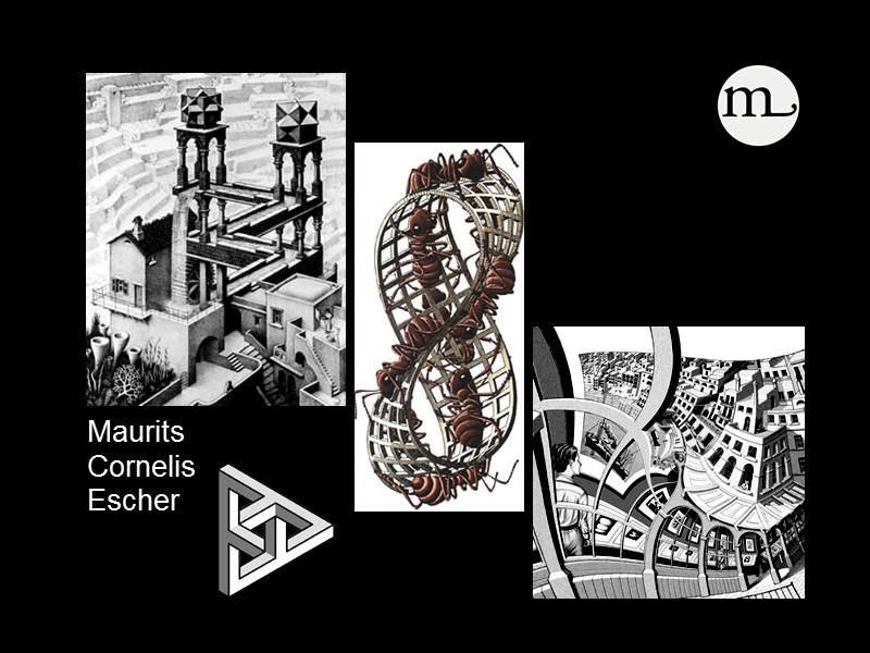 Maurits Cornelis  Escher